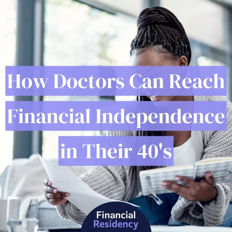 how doctors can reach financial independence by 40