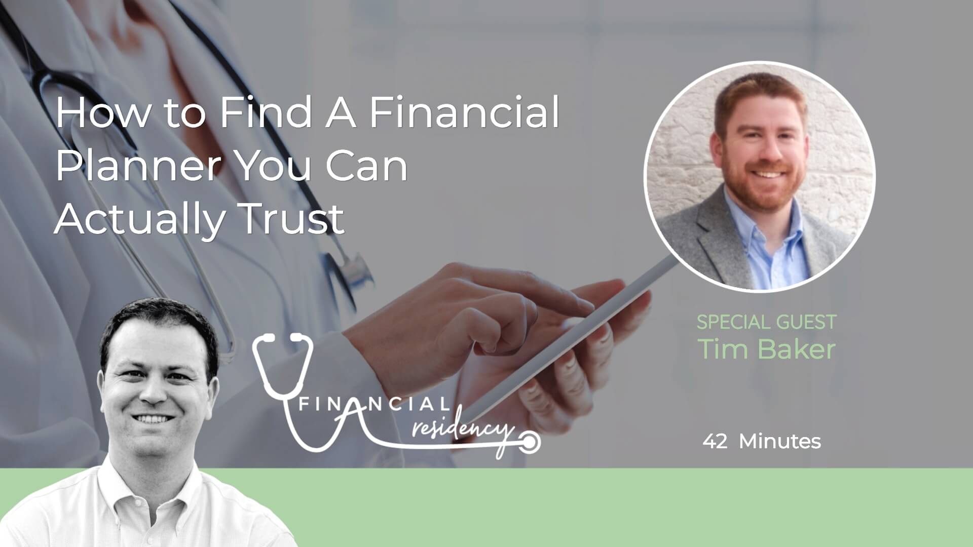 how to find a fee only financial planner for doctors with tim baker cfp