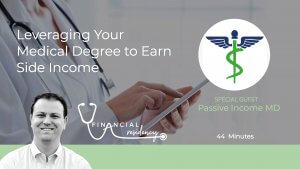 how doctor can leverage their md to make side income