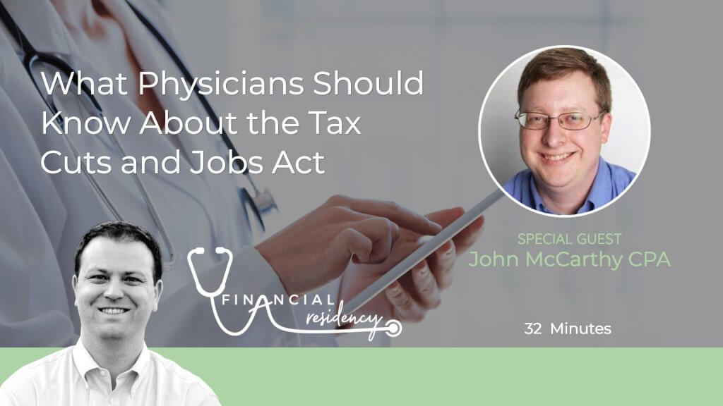 physician tax planning, doctor tax planning, tax cuts and jobs act summary