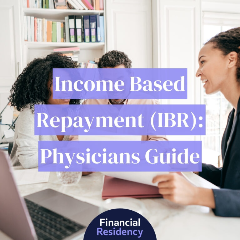 income based repayment ibr guide for physicians