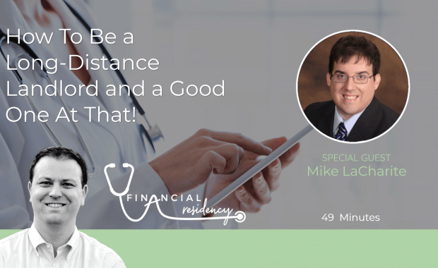 Banner image with Mike LaCharite as the guest for "How to be a long-distance landlord and a good one at that!"