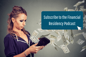Subscribe to the Financial Residency Podcast