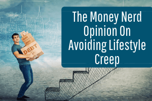 lifestyle creep, physician finances, avoid spending too much