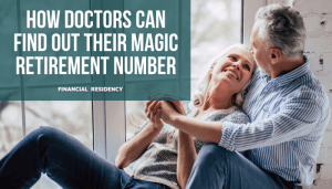 How doctors can find out their magic retirement number