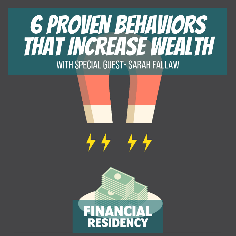 6 Proven Behaviors That Increase Wealth