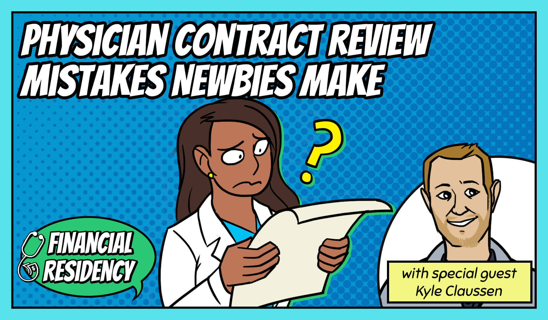 Physician-Contract-Review-Mistakes-Newbies-Make
