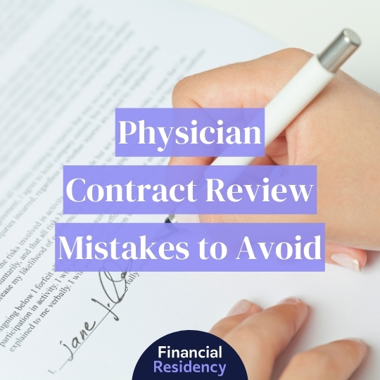 physician contract review mistakes to avoid