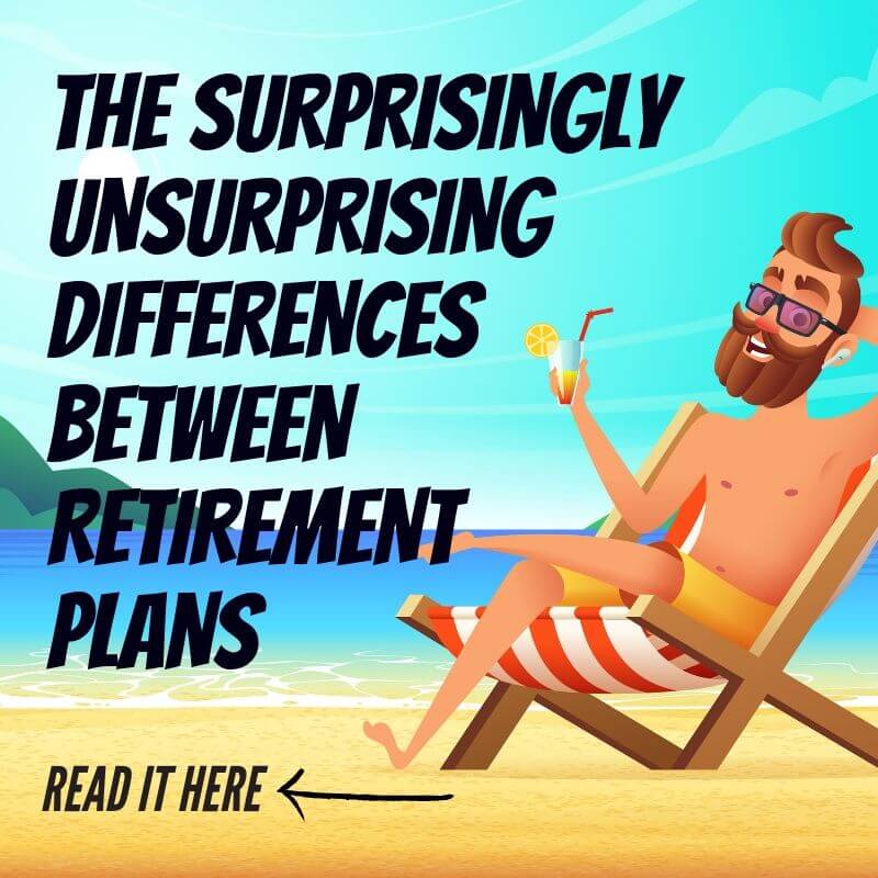 The Surprisingly Unsurprising Differences Between Retirement Plans