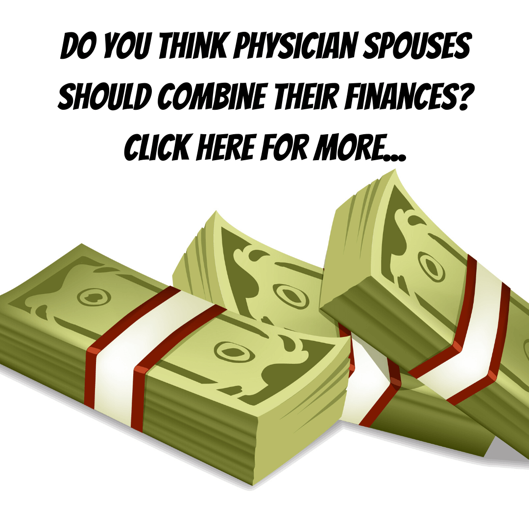 Should Physician Couples Combine Their Finances?