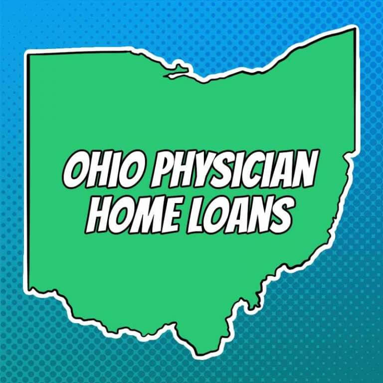 Doctor Home Loans in Ohio