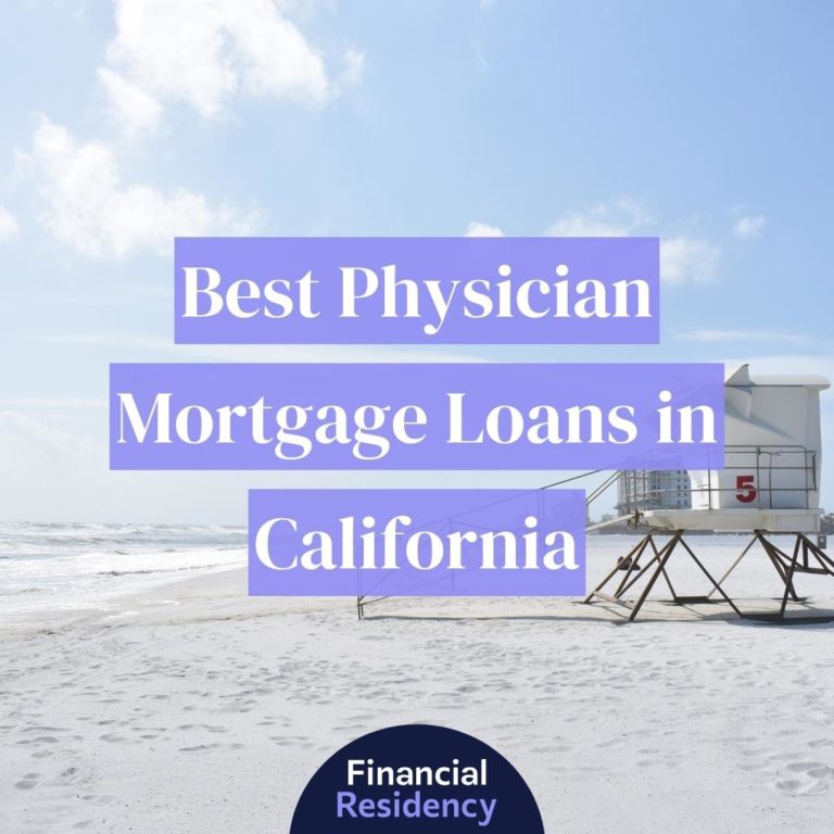 physician loan california