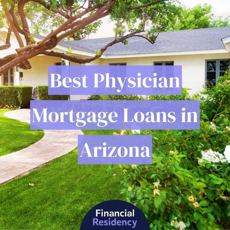 physician mortgage loans in arizona