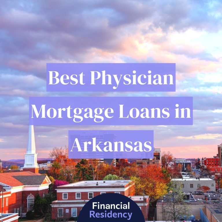 physician mortgage loans in arkansas