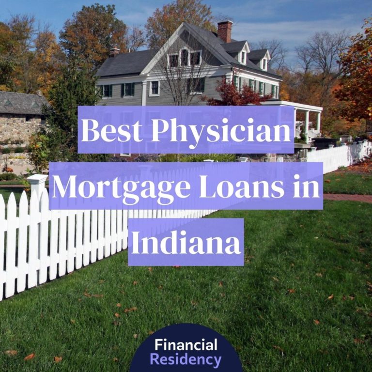 physician mortgage loans in indiana