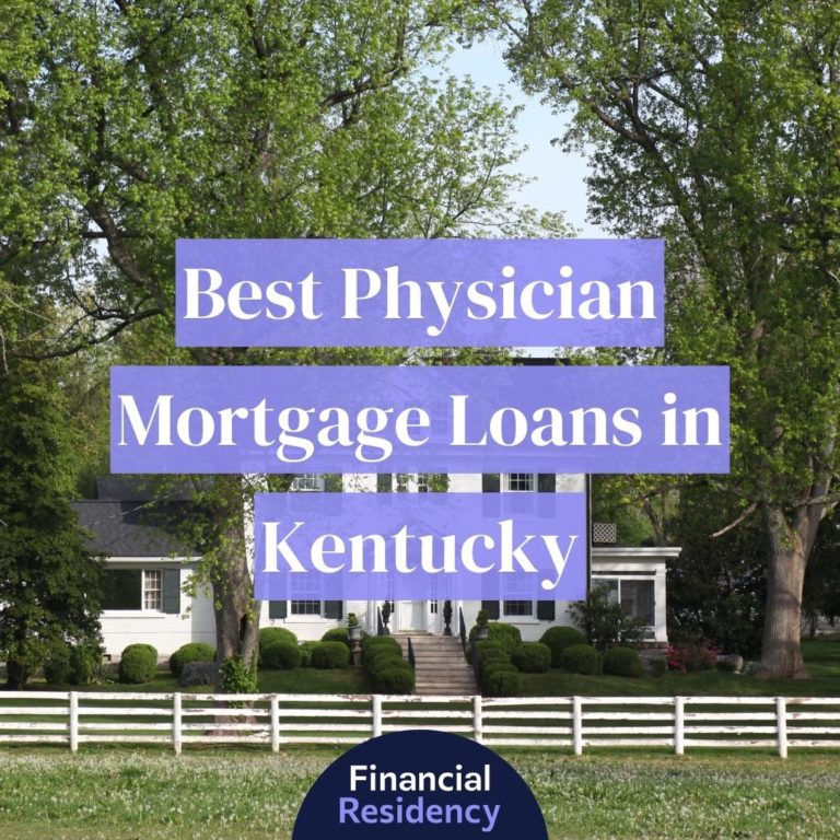 physician mortgage loans in kentucky