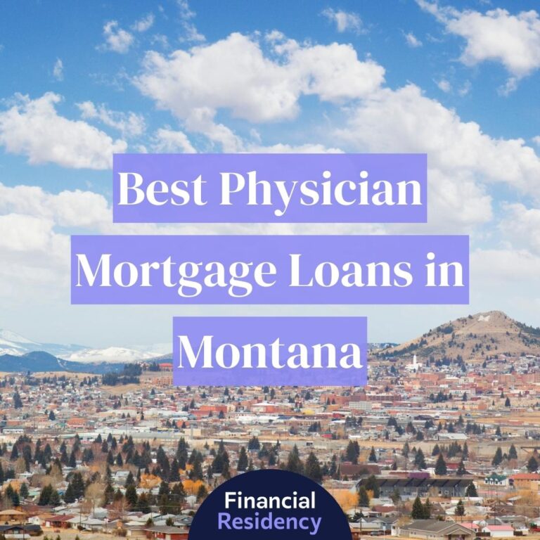 physician mortgage loans in montana