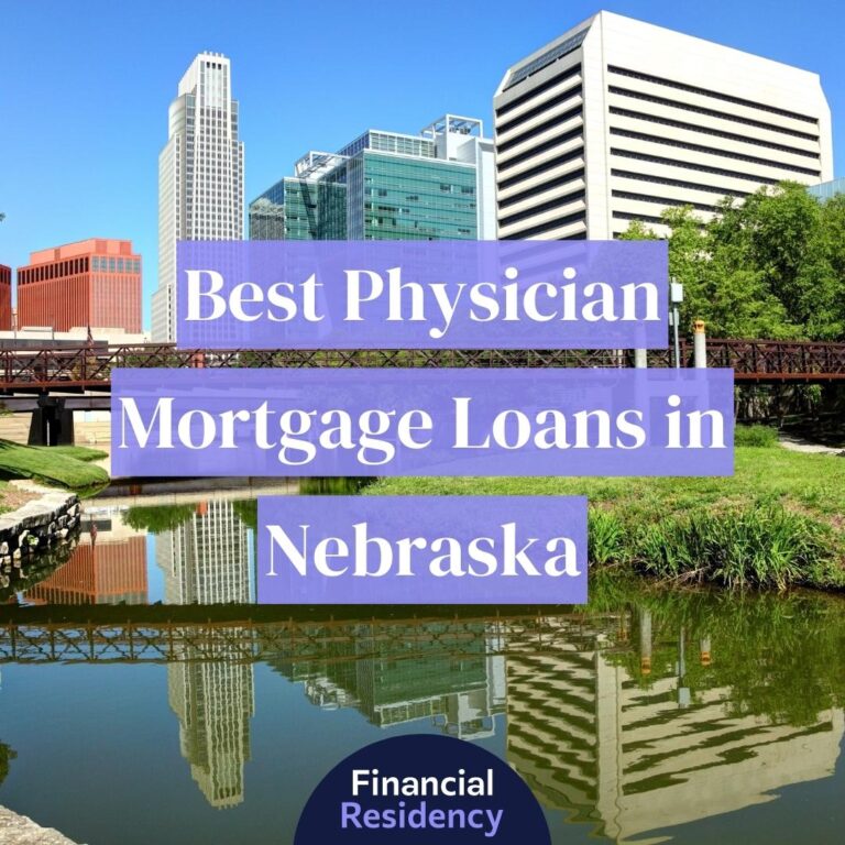physician mortgage loans in nebraska