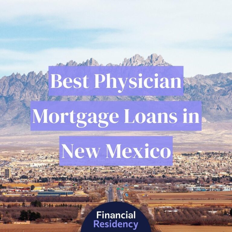 physician mortgage loans in new mexico