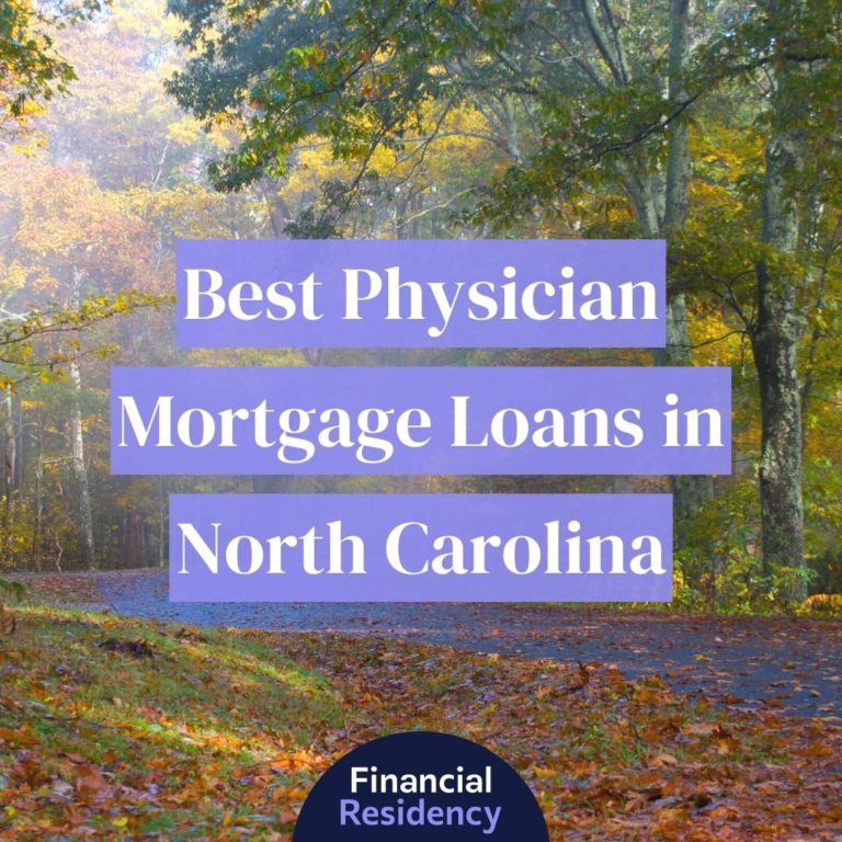 physician mortgage loans in north carolina