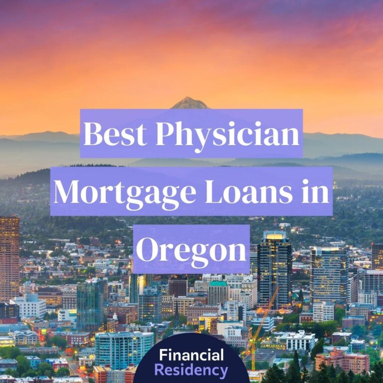 physician mortgage loans in oregon