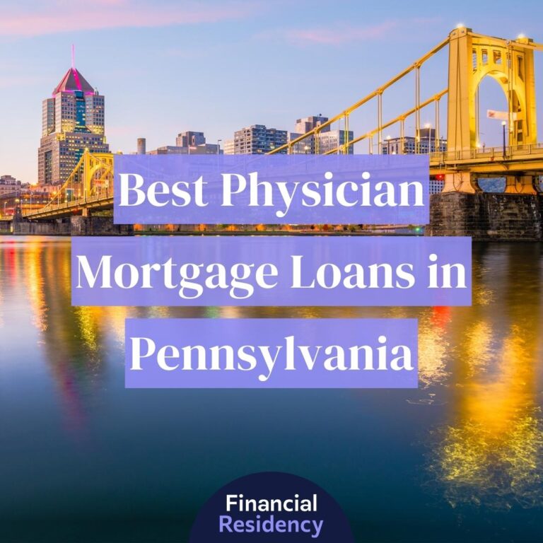 physician mortgage loans in pennsylvania