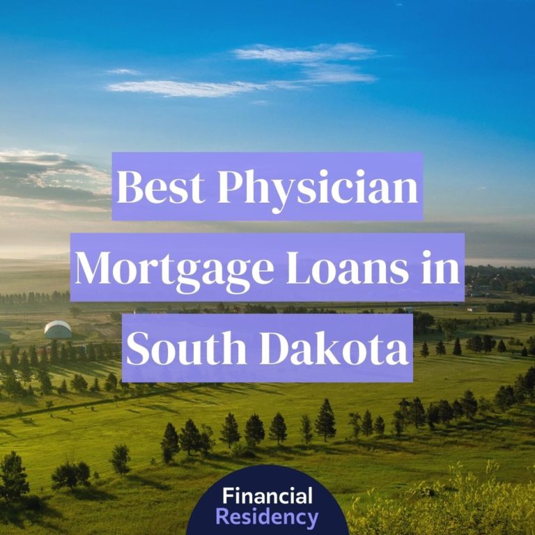 physician mortgage loans in south dakota