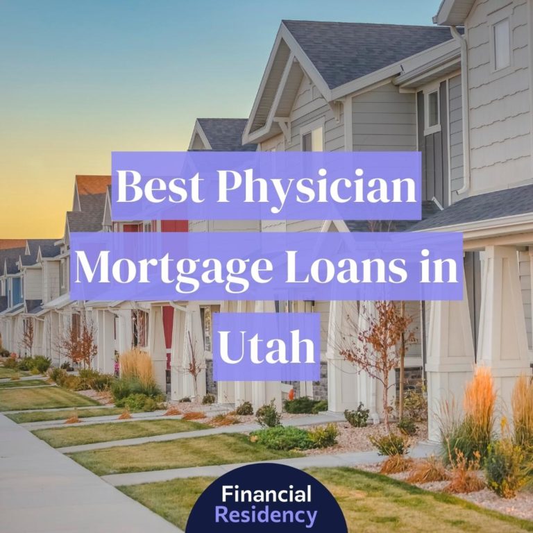 physician mortgage loans in utah