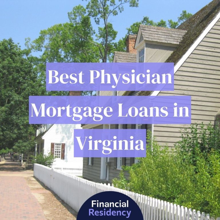 physician mortgage loans in virginia