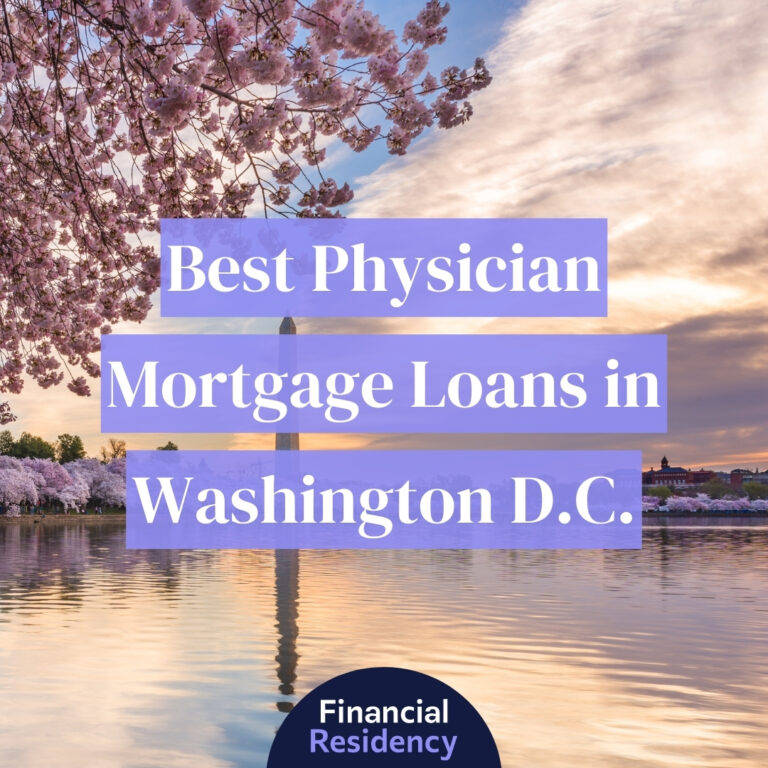 physician mortgage loans in washington d.c.