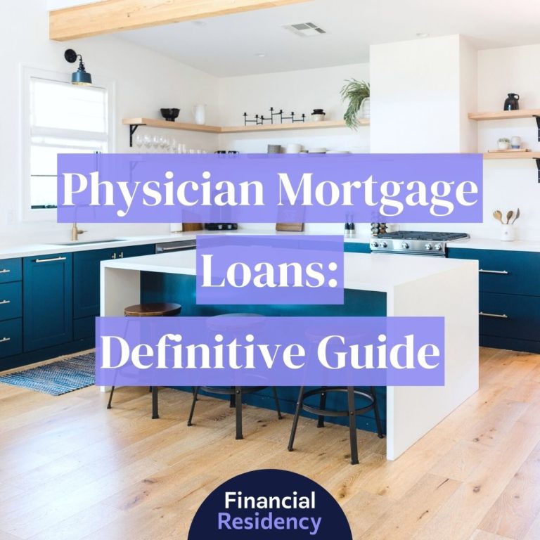physician mortgage loans guide