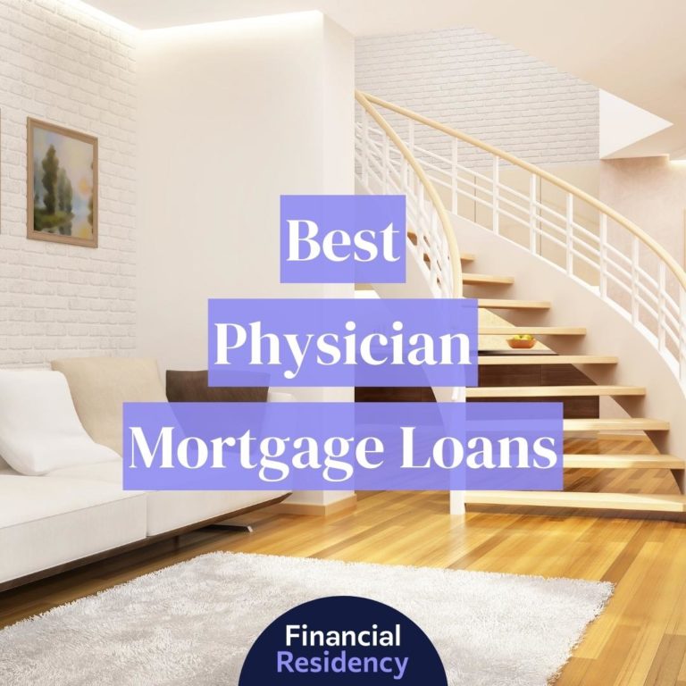 best physician mortgage loans