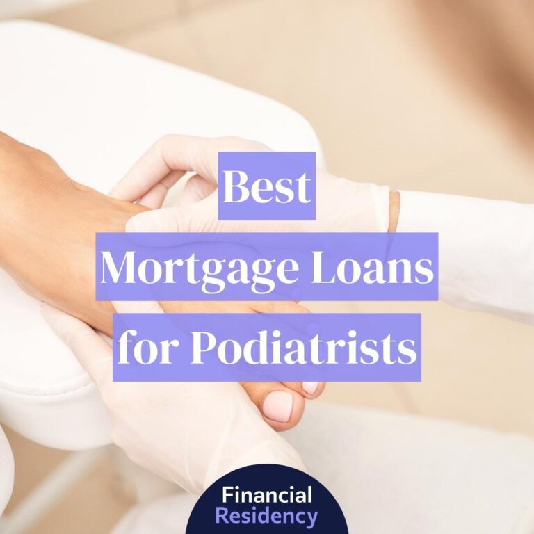 mortgage loans for podiatrists