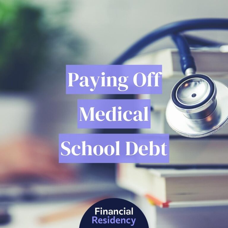 paying off medical school debt
