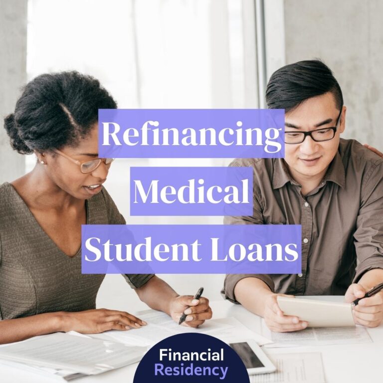 refinancing medical student loans