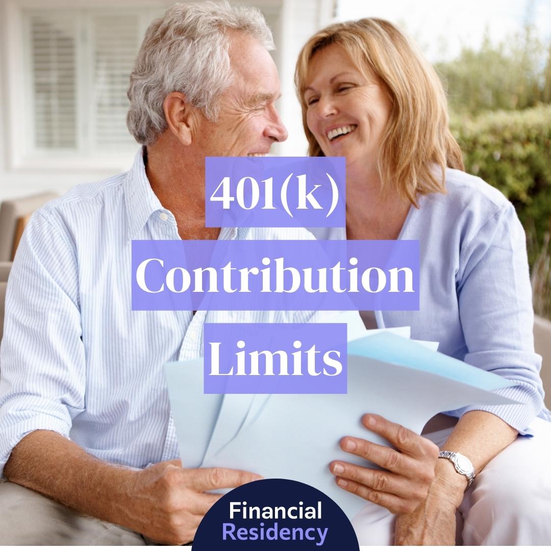 401(k) Contribution Limits for 2024 Financial Residency