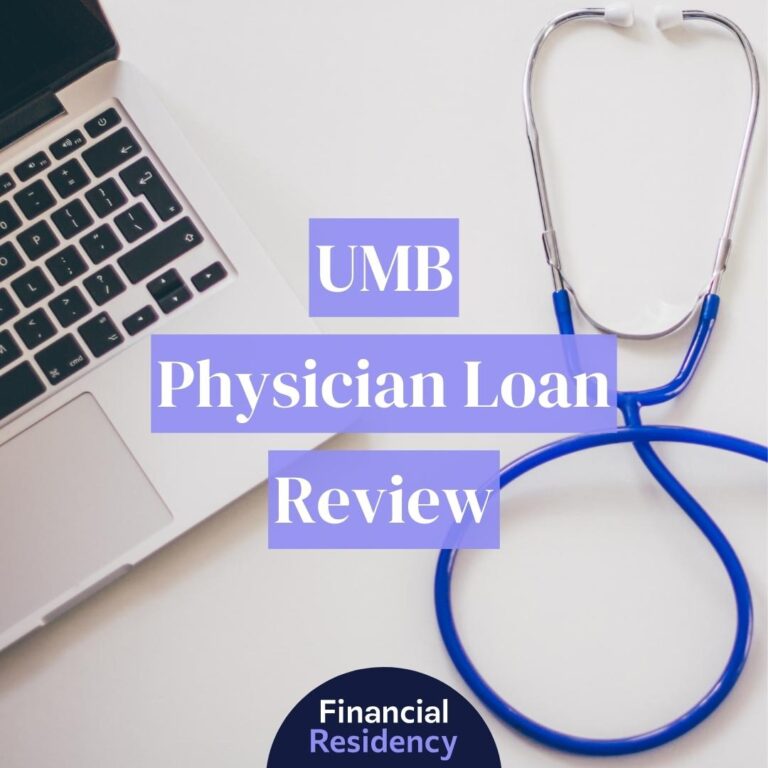 UMB Physician Loan Review