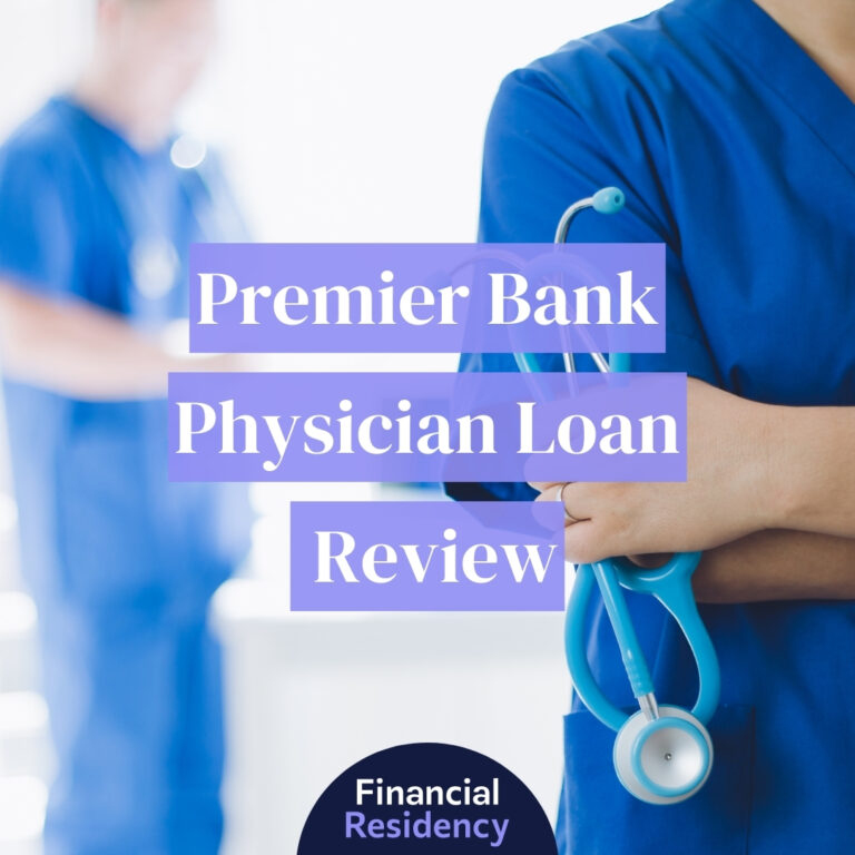 premier bank physician loan review