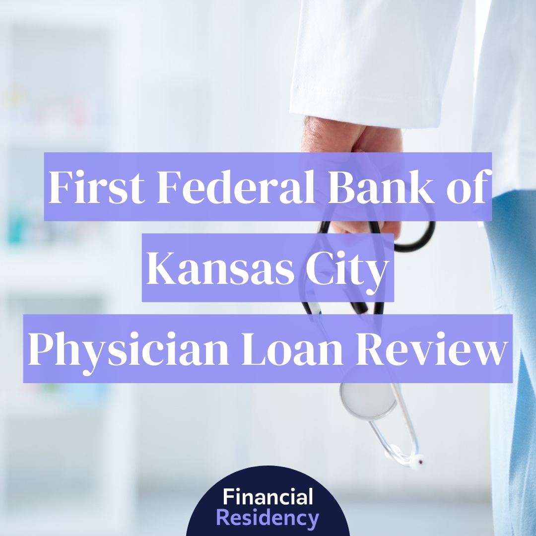 banks offering physician loans