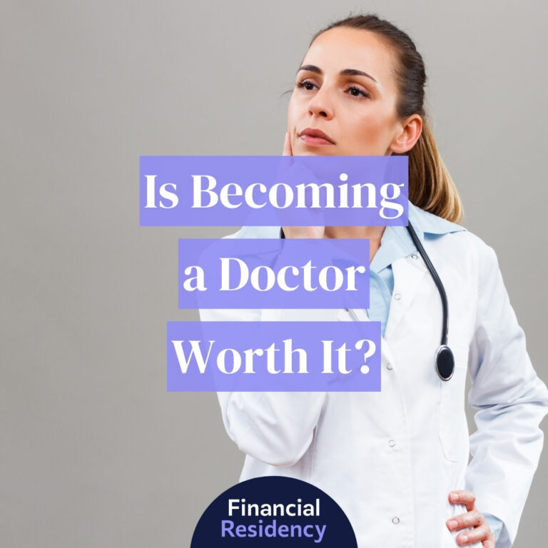 is becoming a doctor worth it
